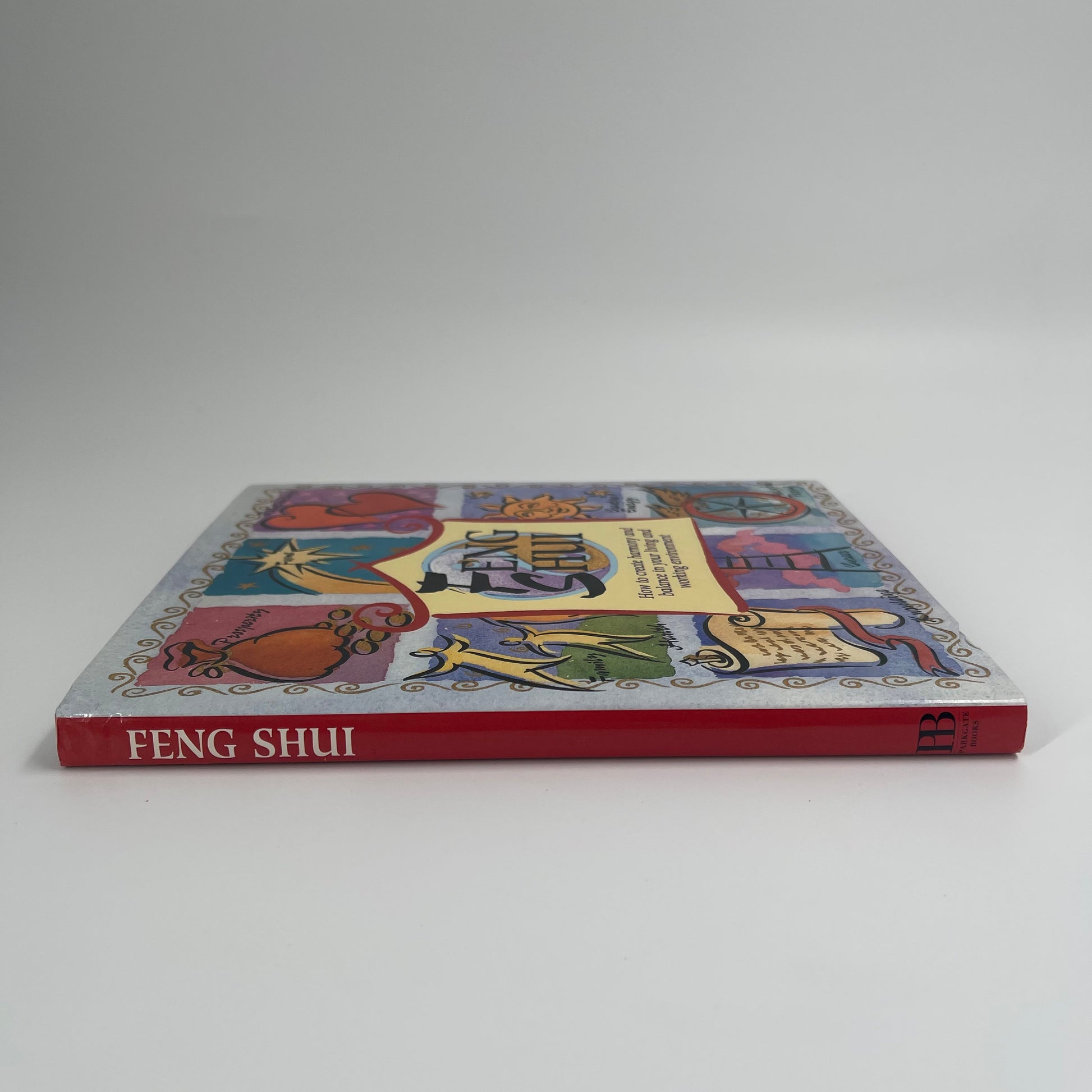 Feng Shui How to Create Harmony and Balance in Your Living and Working Environment - Belinda Henwood - Spine