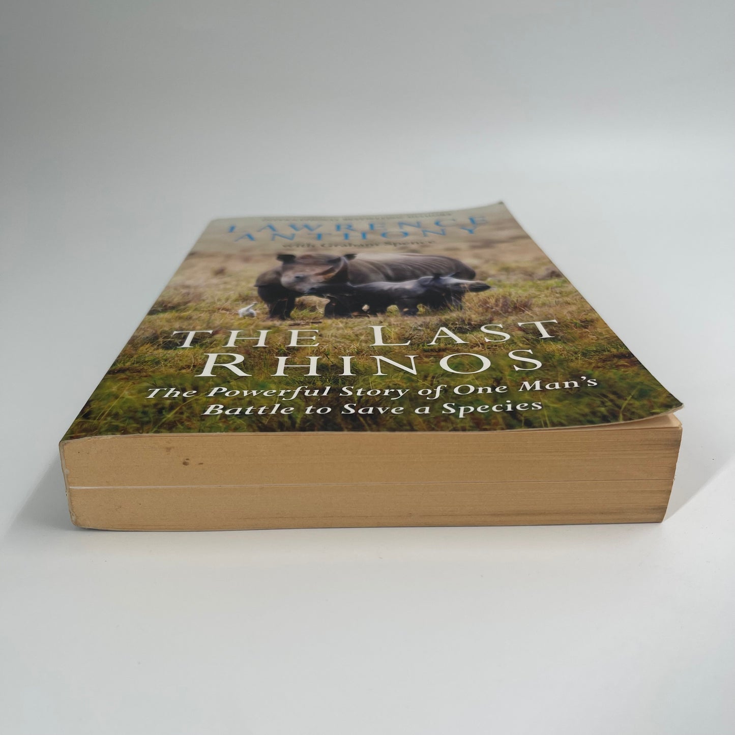 The Last Rhinos The Powerful Story of One Man's Battle to Save a Species - Lawrence Anthony - Bottom Edge