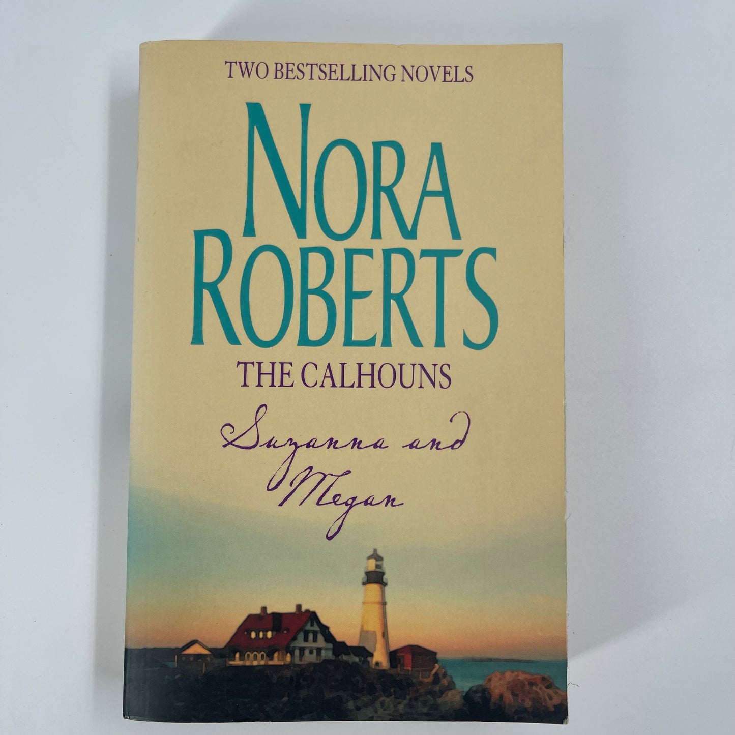 The Calhouns Suzanna and Megan - Nora Roberts - Front Cover