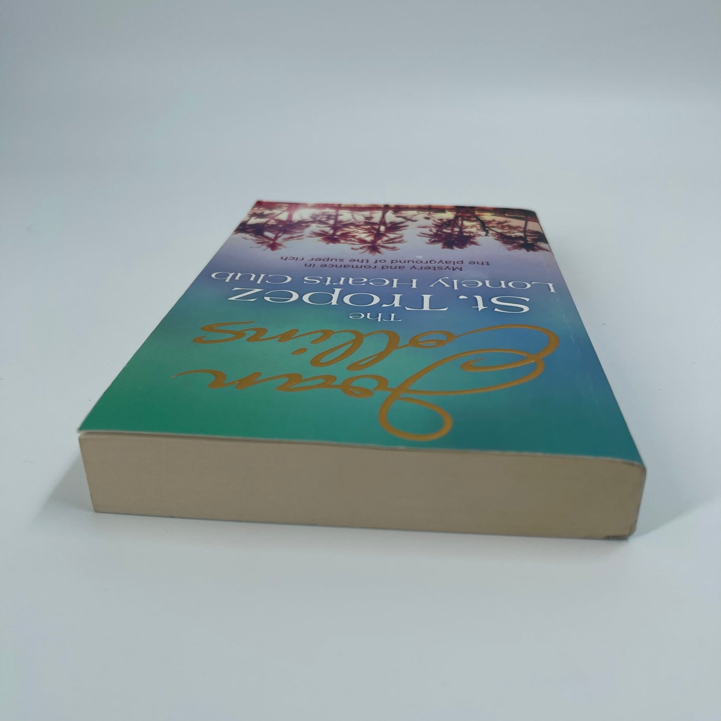 The St. Tropez Lonely Hearts Club A Novel - Joan Collins - Top Edge