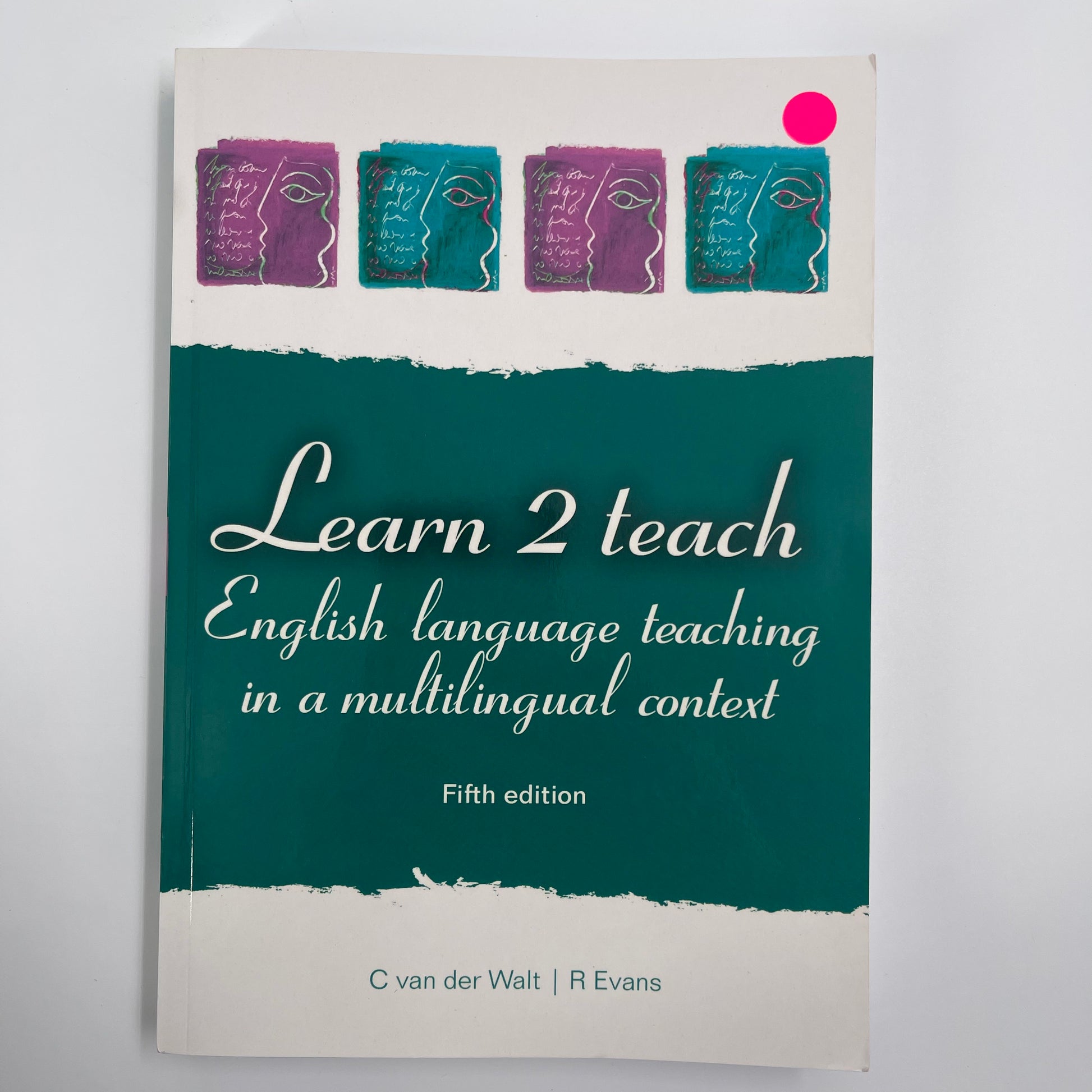 Learn 2 Teach English Language Teaching in a Multilingual Context - Christa Van der Walt - Front Cover