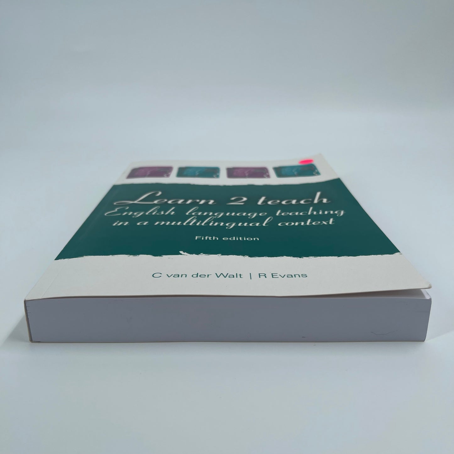 Learn 2 Teach English Language Teaching in a Multilingual Context - Christa Van der Walt - Bottom Edge