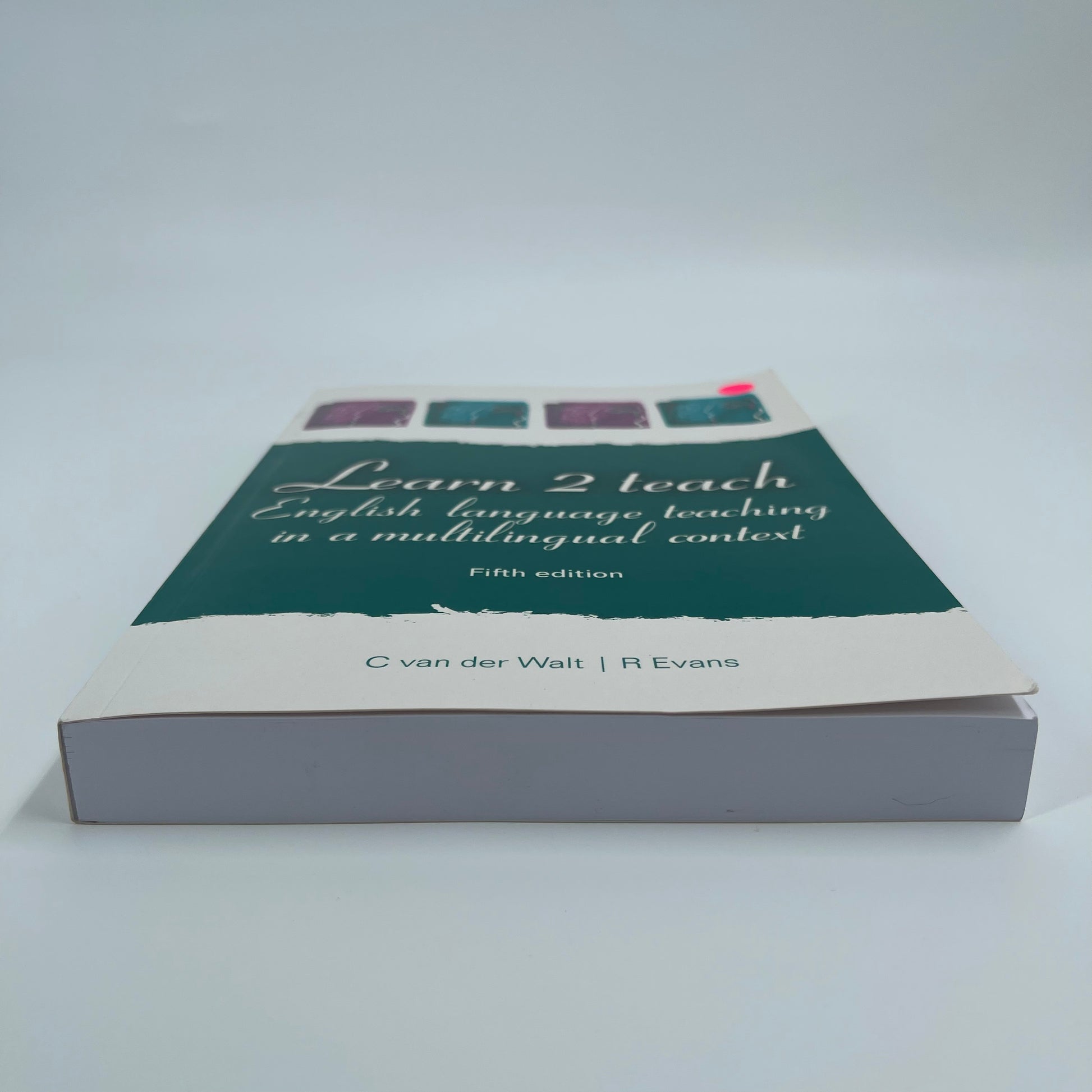 Learn 2 Teach English Language Teaching in a Multilingual Context - Christa Van der Walt - Bottom Edge