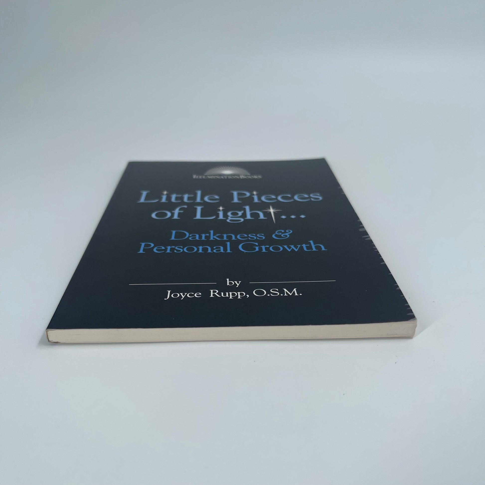 Little Pieces of Light ... Darkness and Personal Growth - Joyce Rupp - Bottom Edge