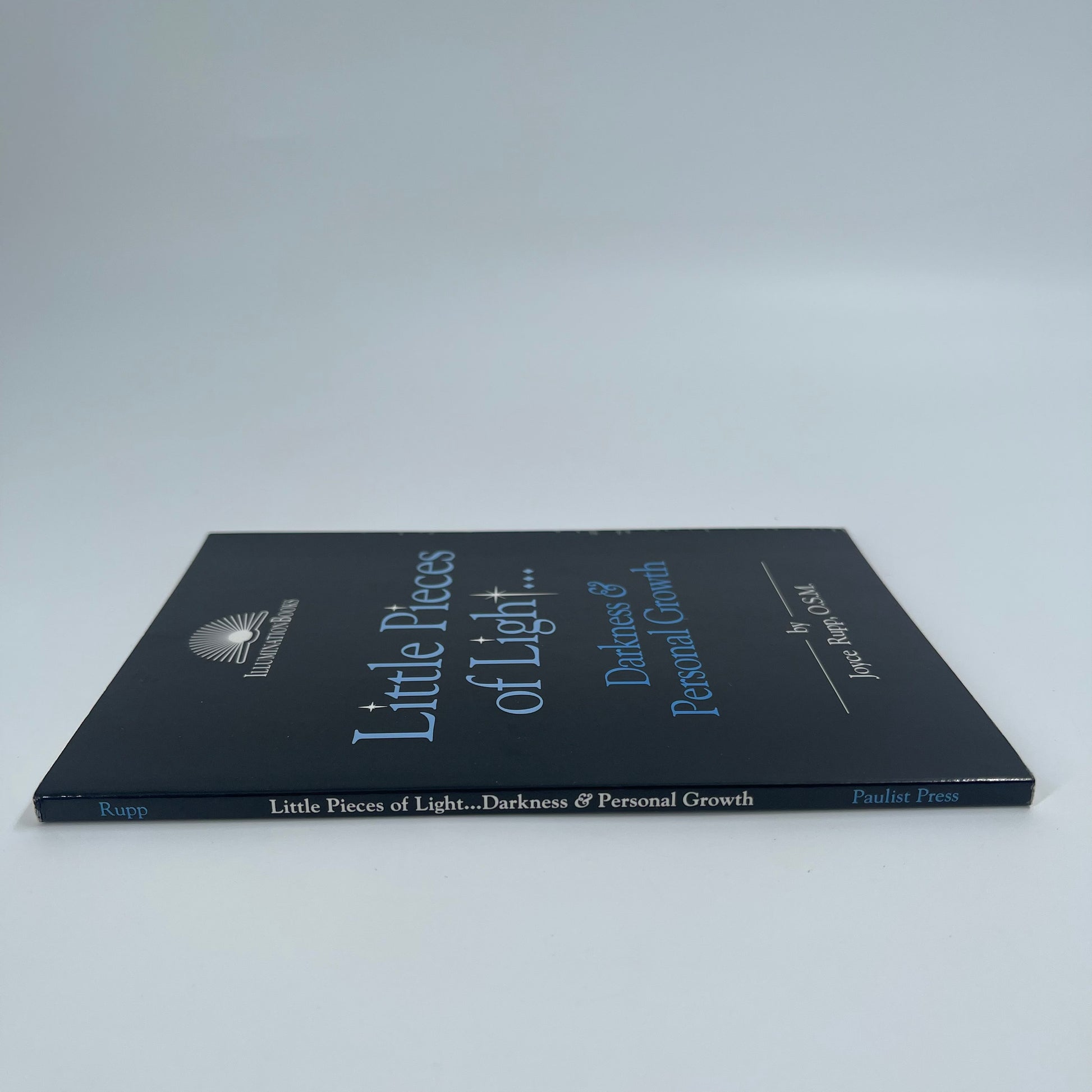 Little Pieces of Light ... Darkness and Personal Growth - Joyce Rupp - Spine
