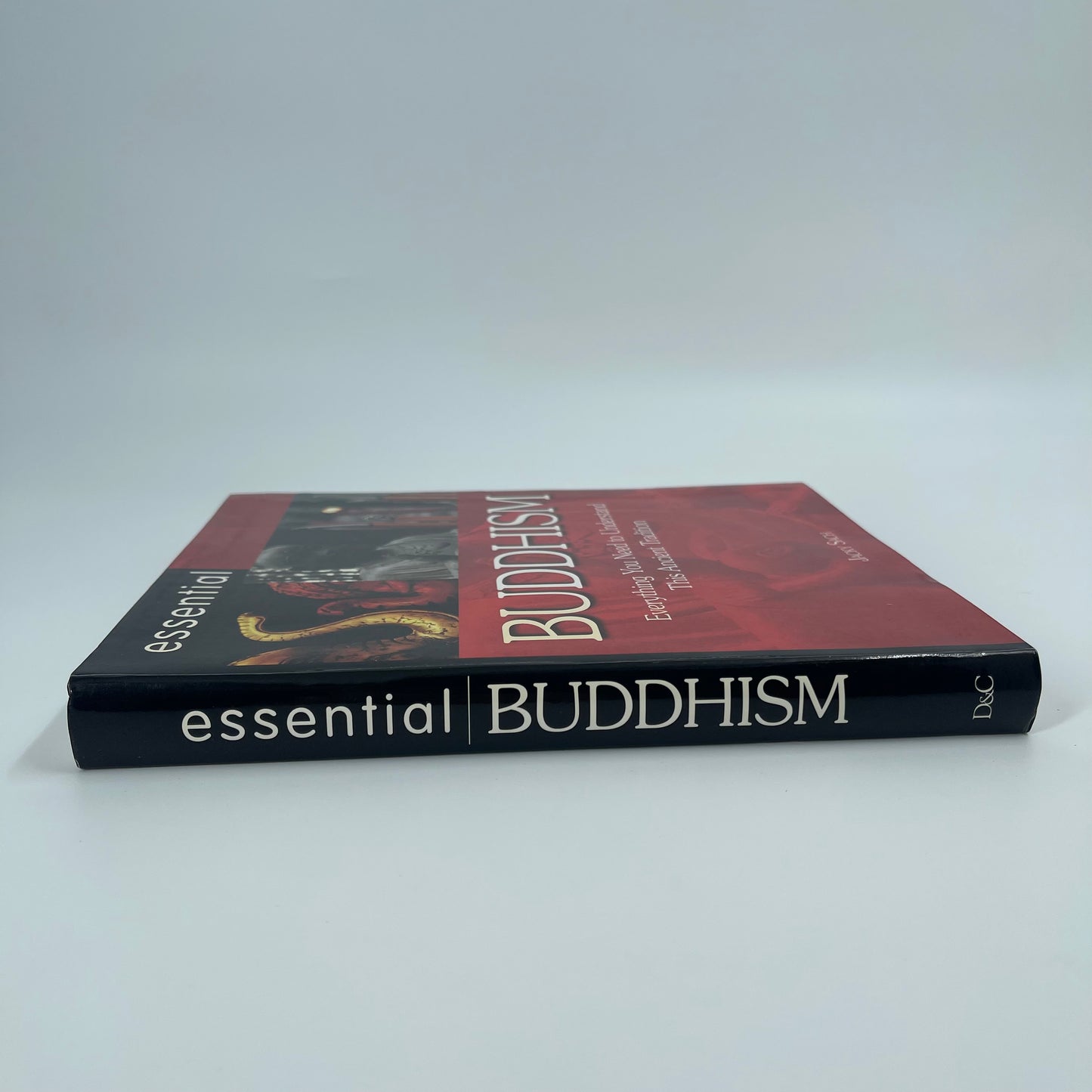 Essential Buddhism Everything You Need to Understand This Ancient Tradition - Jacky Sach - Spine