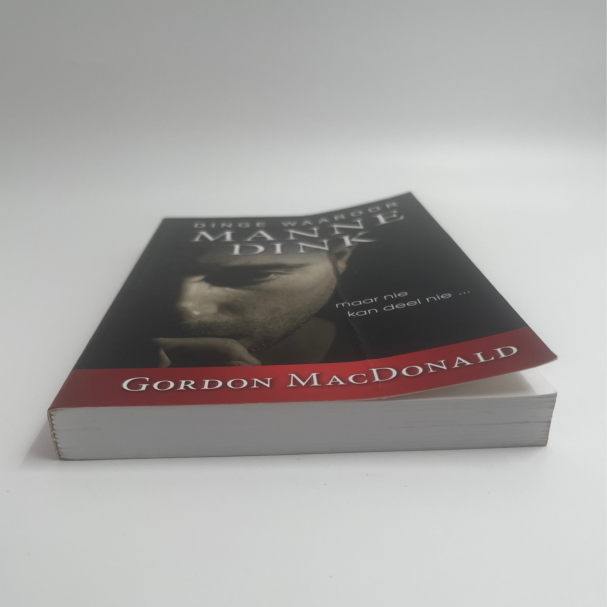 Dinge waaroor manne dink maar nie kan deel nie-- die geheime gedagtewêreld van die man - Gordon MacDonald - Bottom Edge