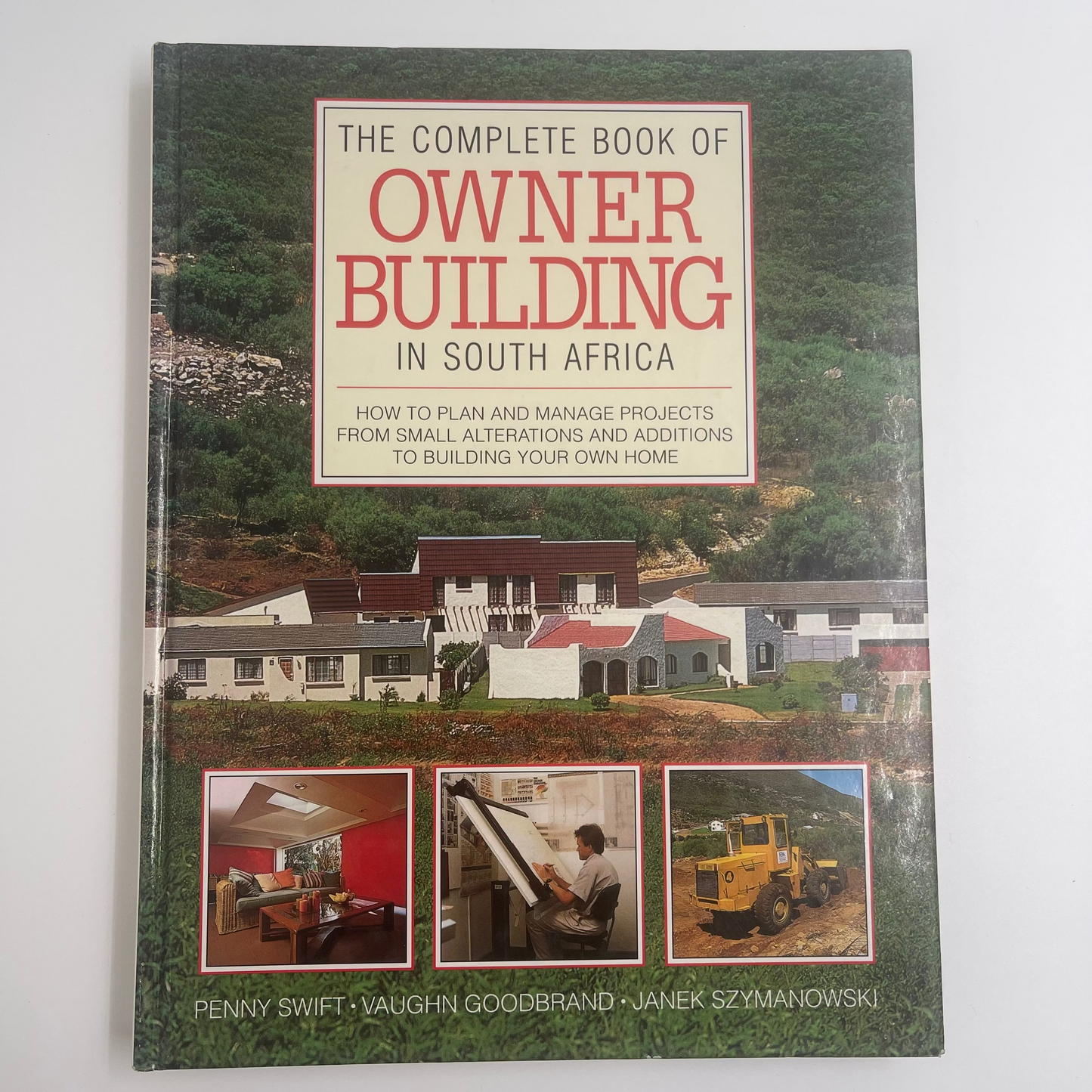 Complete Guide to Owner Building - Penny Swift - Front Cover