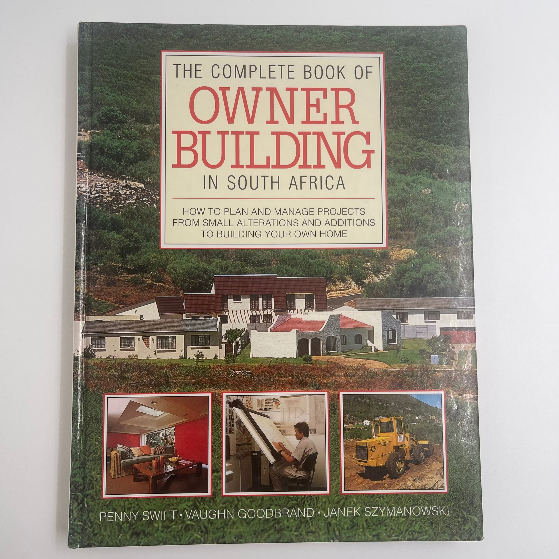 Complete Guide to Owner Building - Penny Swift - Front Cover
