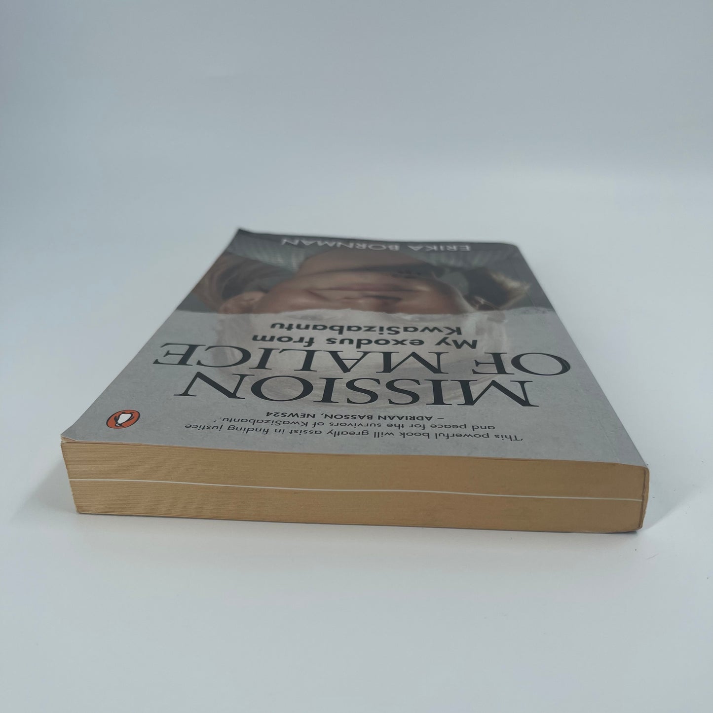 Mission of Malice My Exodus from KwaSizabantu - Erika Bornman - Spine