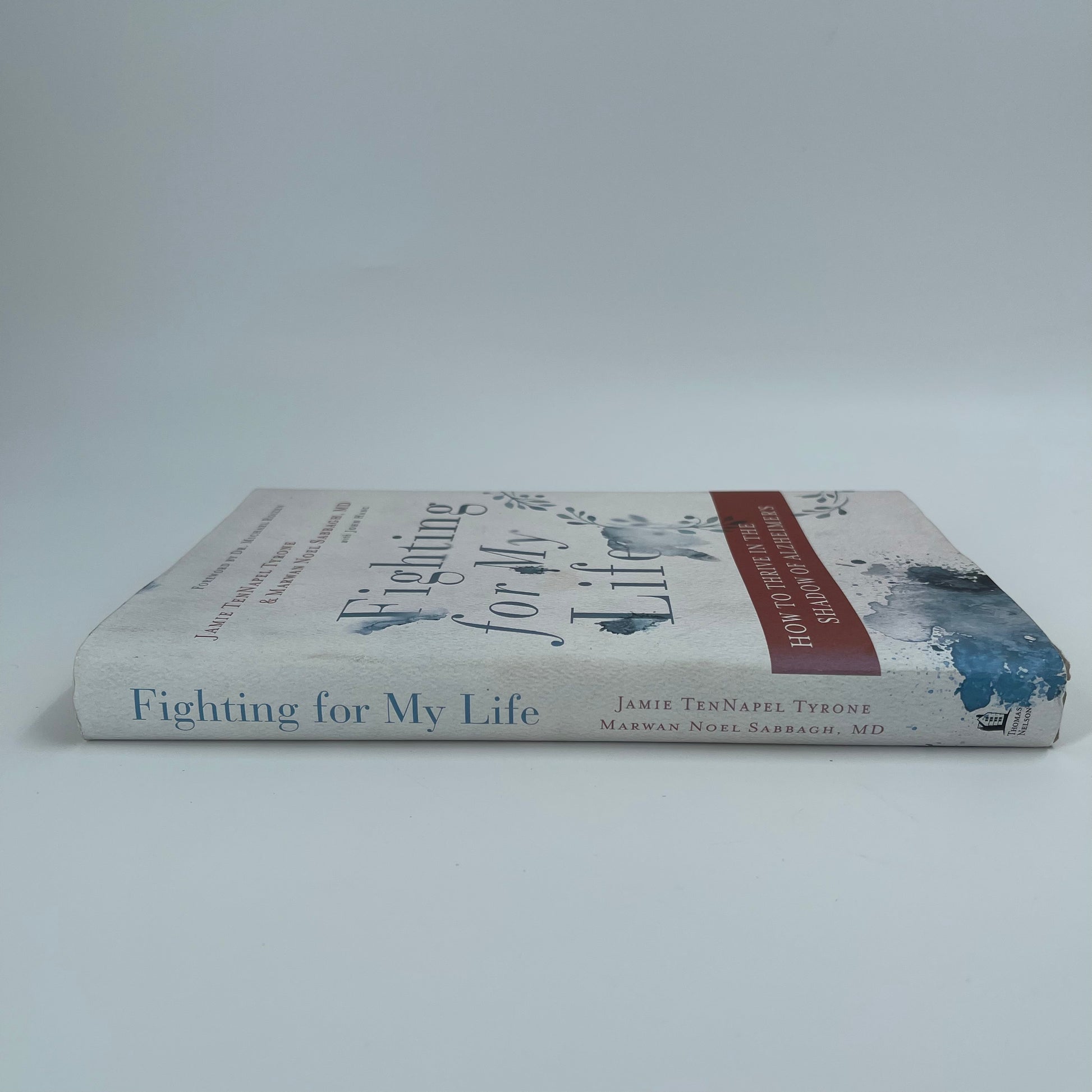 Fighting for My Life How to Thrive in the Shadow of Alzheimer's - Jamie TenNapel Tyrone - Spine