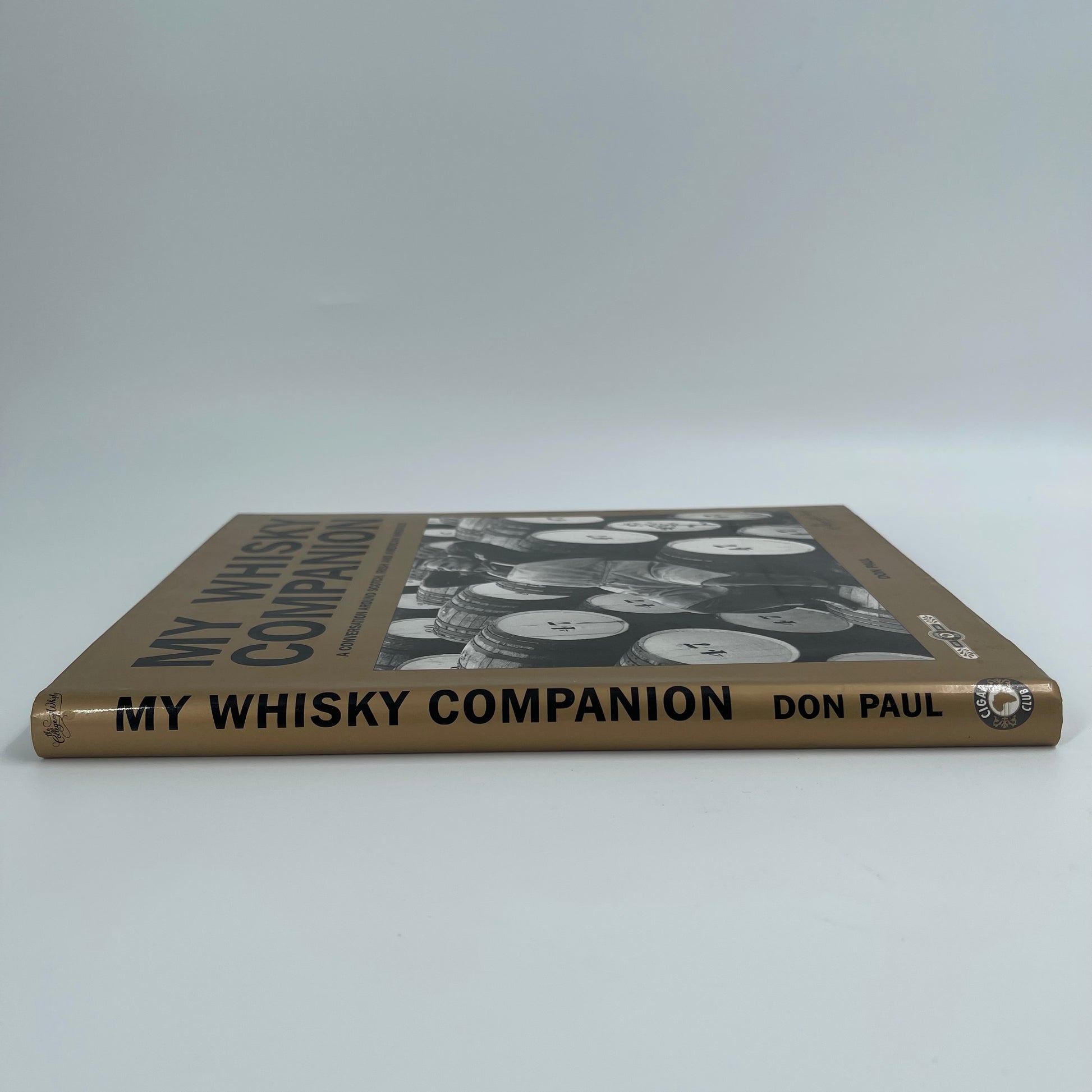 My Whisky Companion A Conversation Around Scotch, Irish and American Whiskies - Donald Paul - Condition Detail 1