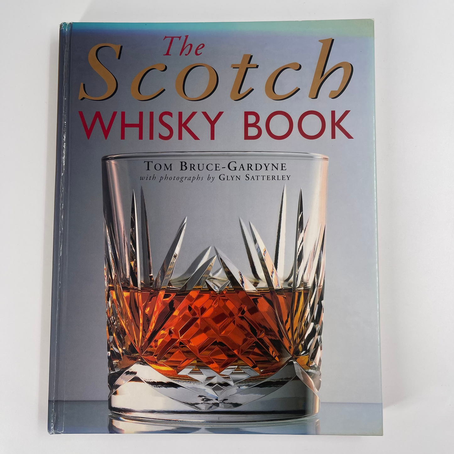 The Scotch Whisky Book - Tom Bruce-Gardyne - Front Cover
