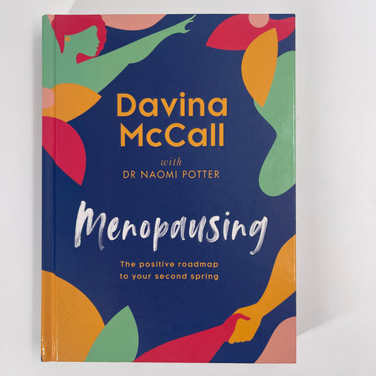 Menopausing The Positive Roadmap to Your Second Spring - Davina McCall - Front Cover