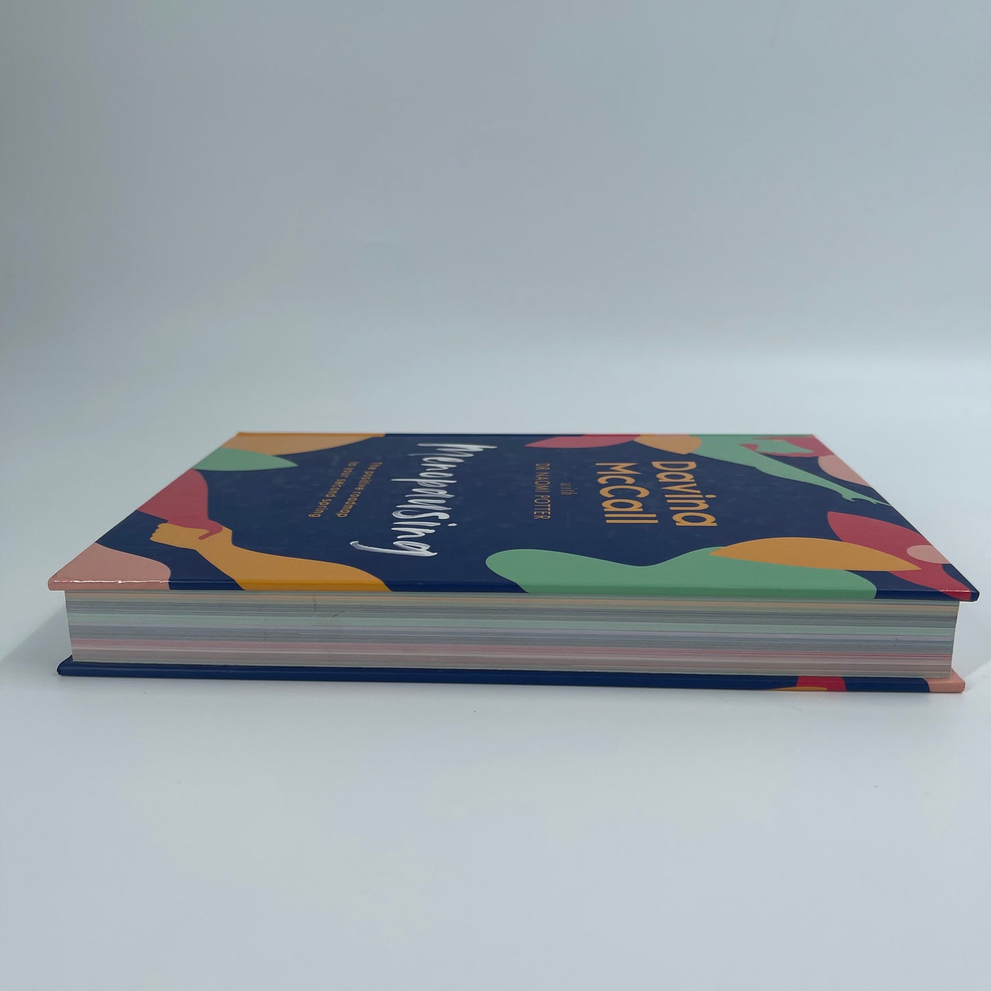 Menopausing The Positive Roadmap to Your Second Spring - Davina McCall - Fore Edge