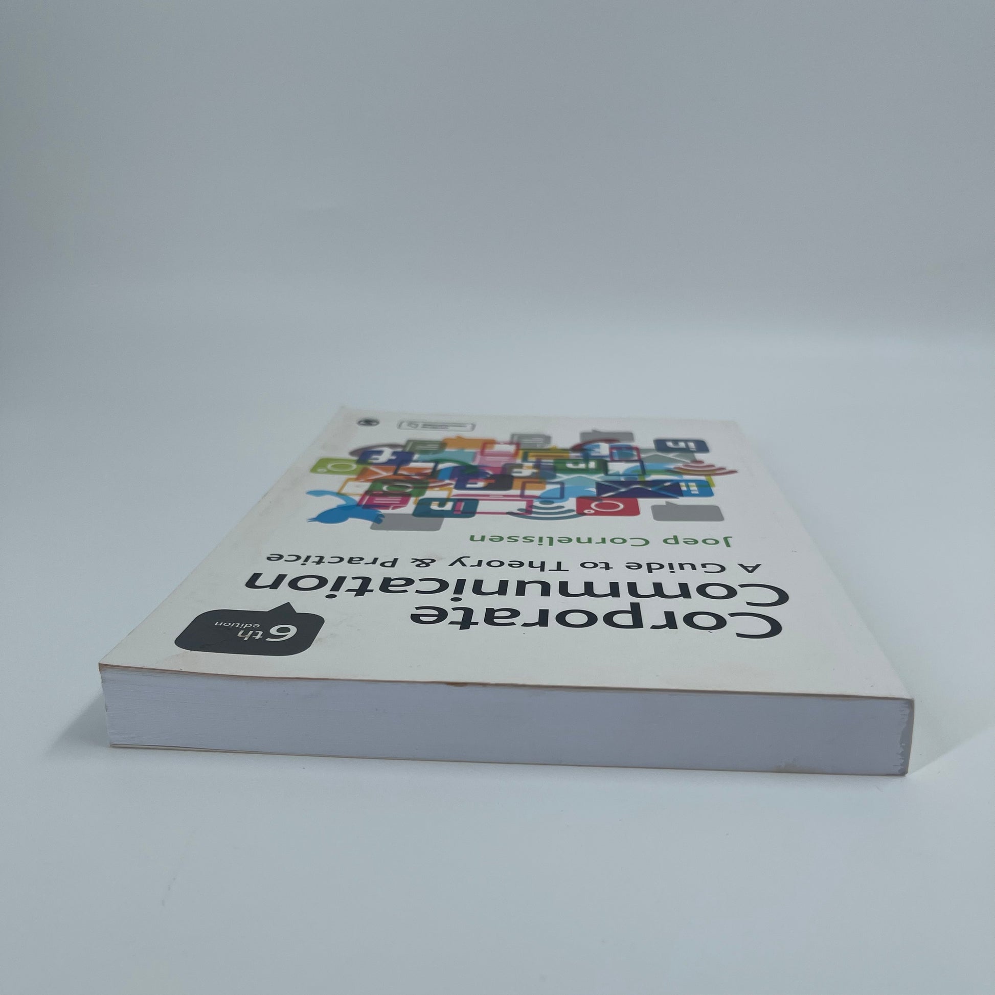 Corporate Communication A Guide to Theory and Practice - Joep Cornelissen - Top Edge