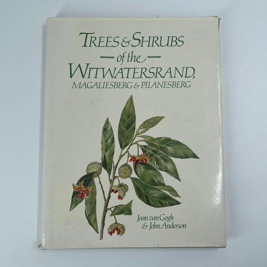Trees & Shrubs of the Witwatersrand, Magaliesberg & Pilanesberg - Joan Van Gogh - Front Cover
