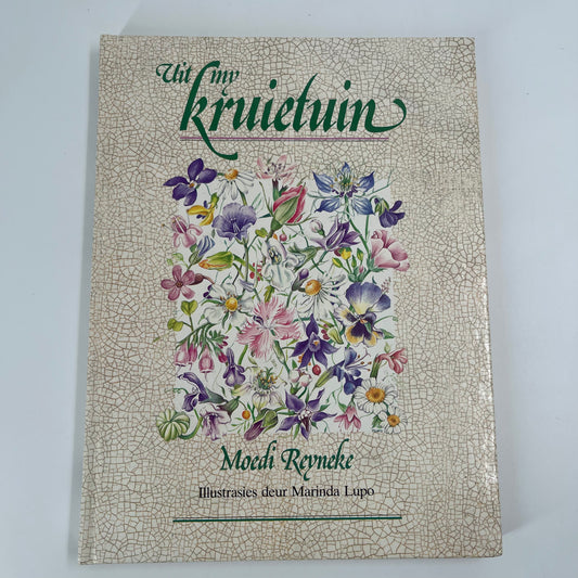 Uit my kruietuin (Afrikaans Edition) - Reyneke - Front Cover