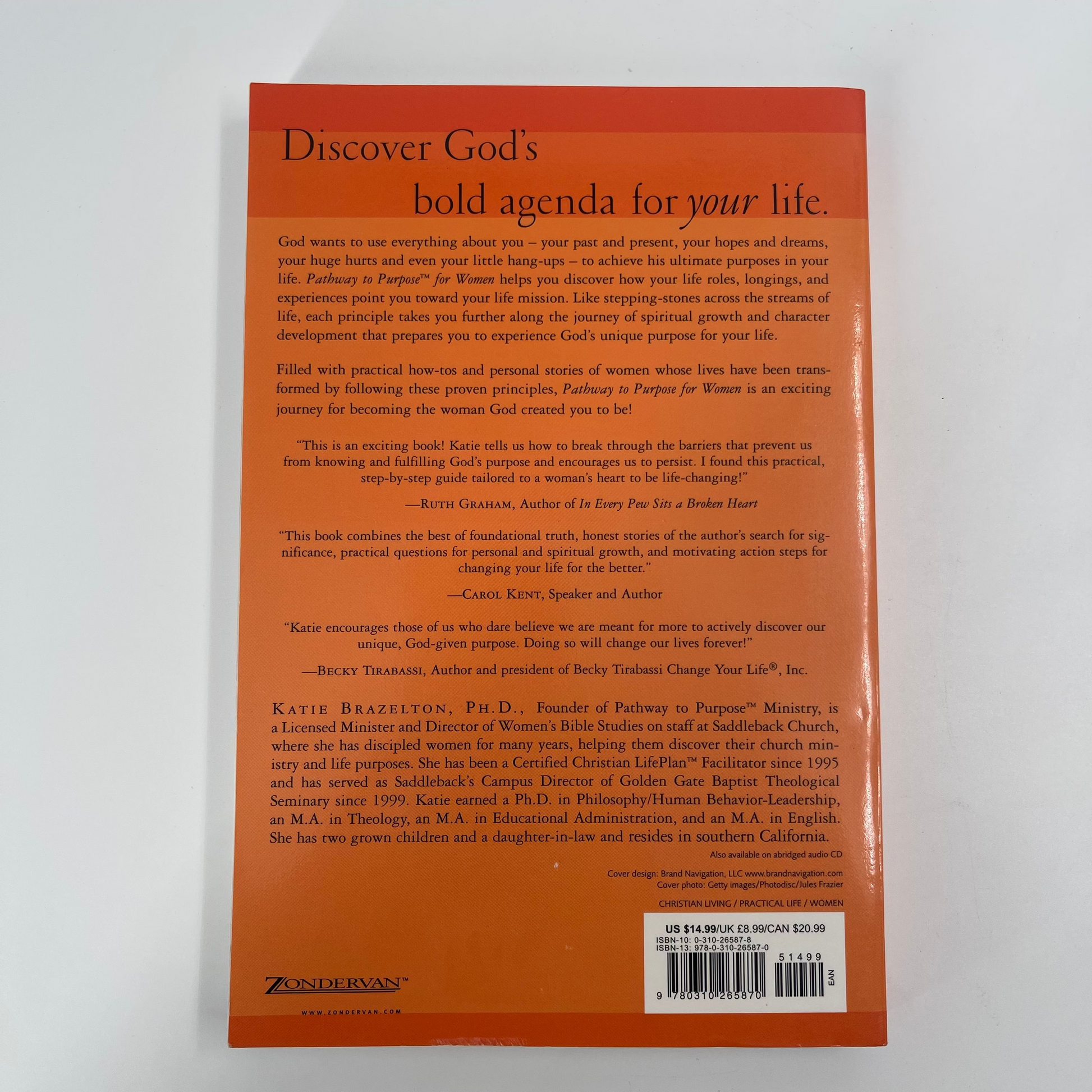 Pathway to Purpose for Women Connecting Your To-Do List, Your Passions, and God's Purposes for Your Life - Katie Brazelton - Back Cover
