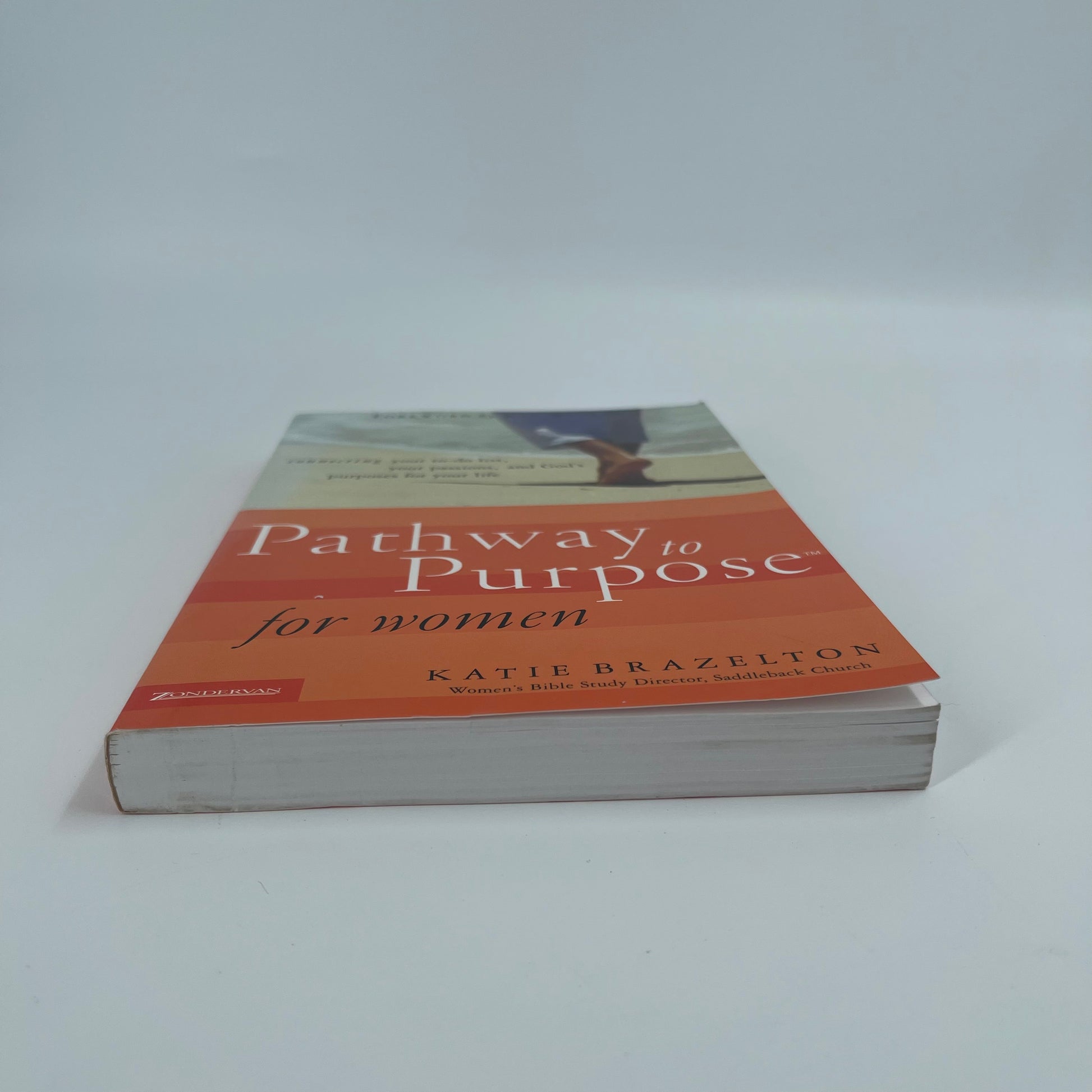 Pathway to Purpose for Women Connecting Your To-Do List, Your Passions, and God's Purposes for Your Life - Katie Brazelton - Bottom Edge