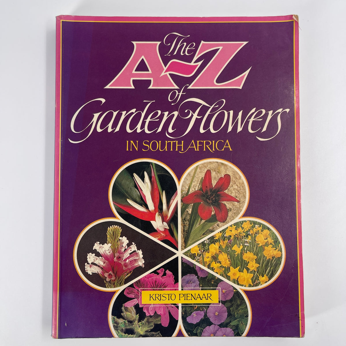A-Z of garden flowers in South Africa - Pienaar - Front Cover
