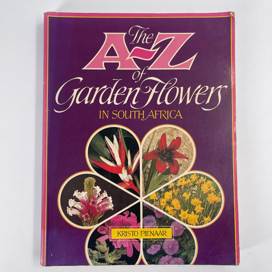 A-Z of garden flowers in South Africa - Pienaar - Front Cover