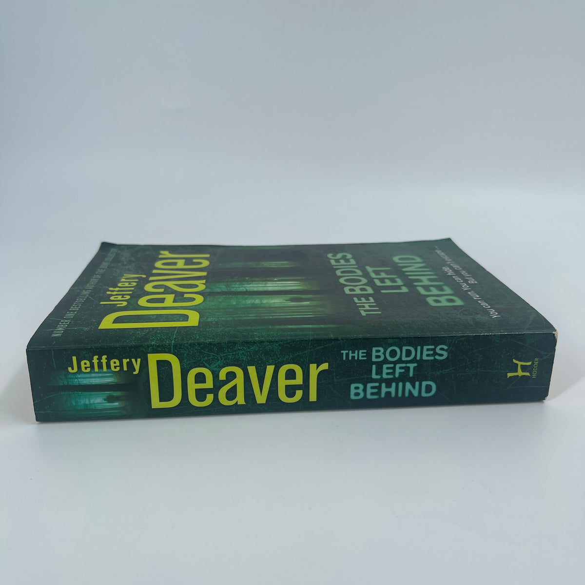 The bodies left behind - Jeffery Deaver - Spine