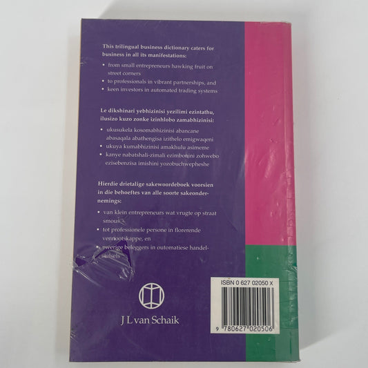Trilingual Business Dictionary / Idikshinary Yebhizinisi Yezilimi Ezintathu / Drietalige Sakewoordeboek - Geldenhuys, J.D.U., Viljoen, E.E., Mboweni-Marais, K.D. - Back Cover