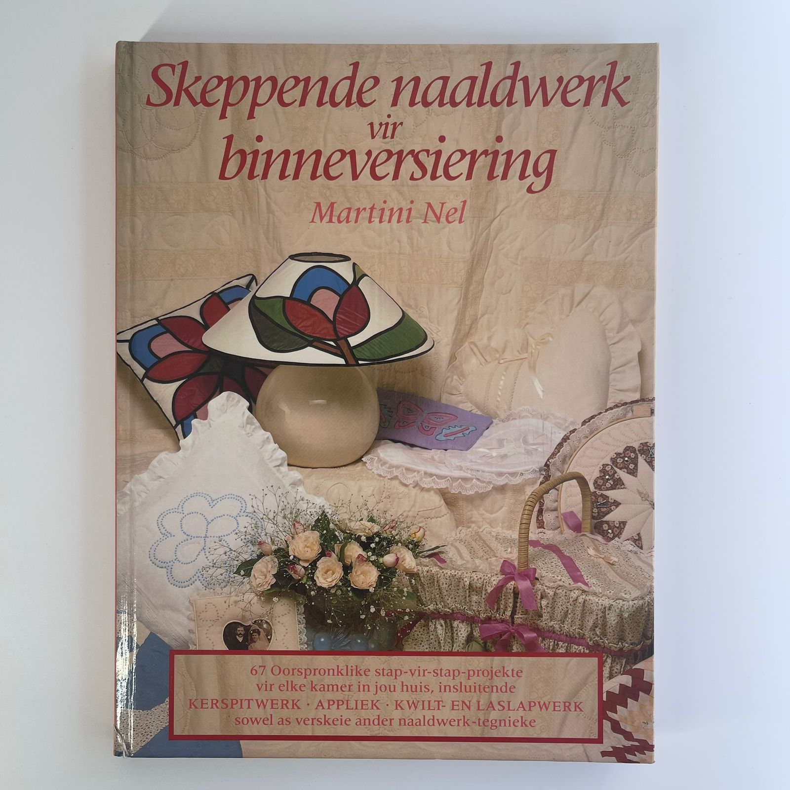 Skeppende naaldwerk vir binneversiering - Martini Nel
