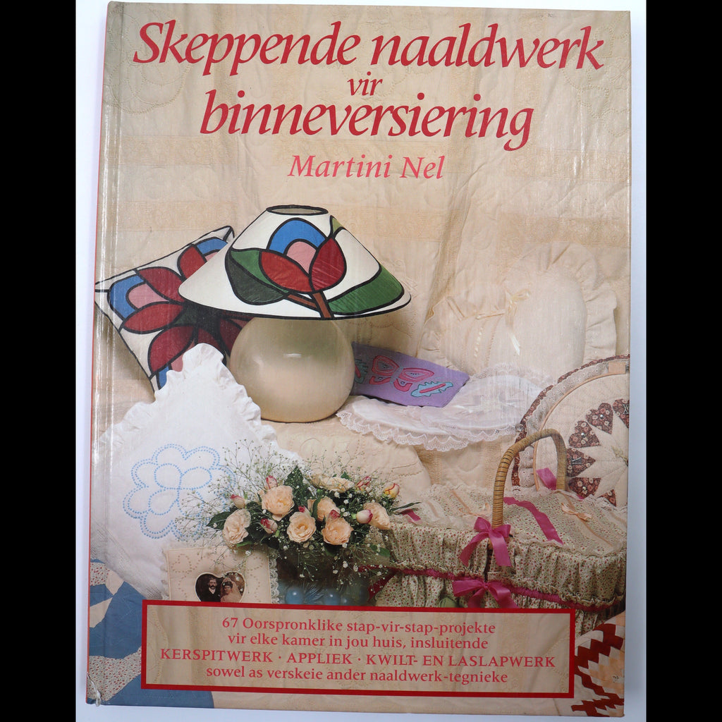 Skeppende naaldwerk vir binneversiering - Martini Nel