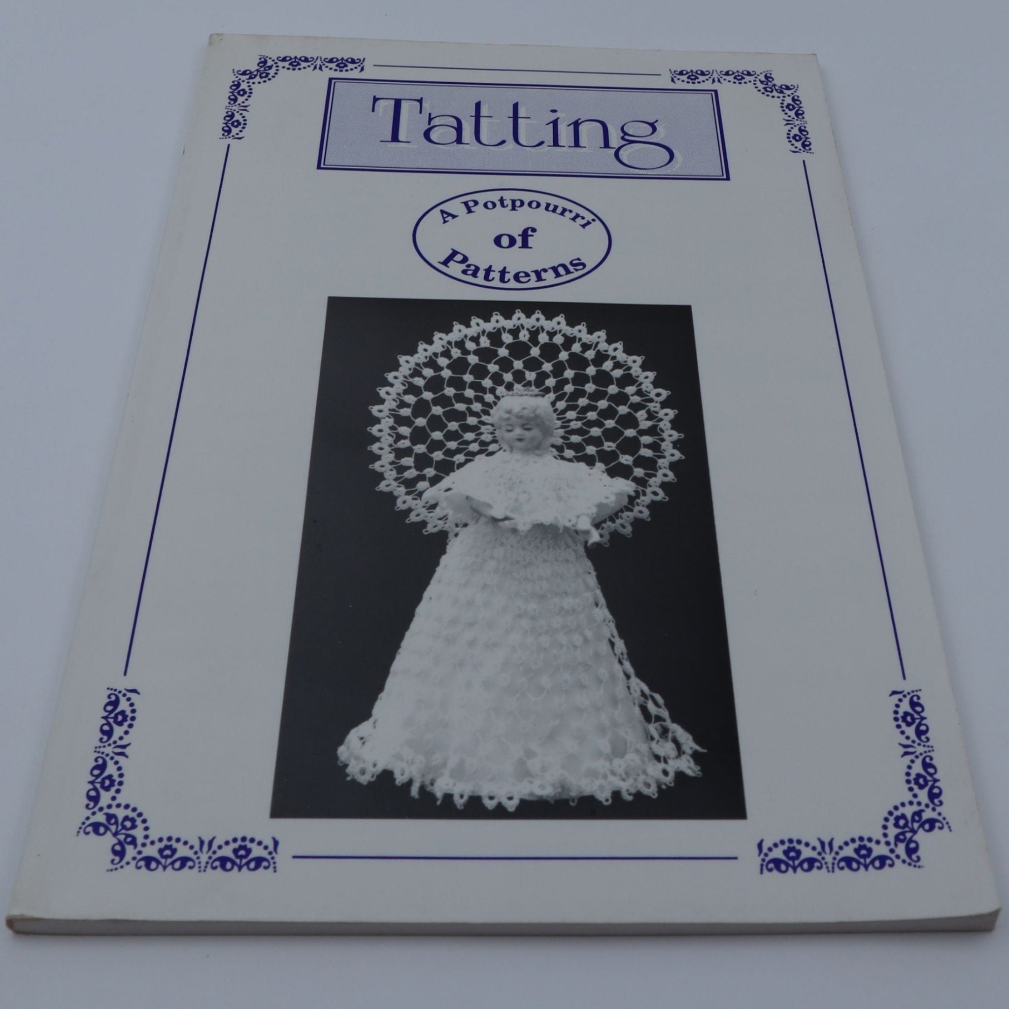 Tatting: A Potpourri of Patterns - Barbara A. Foster