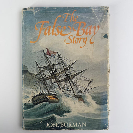 The False Bay Story - Jose Burman