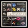 The Elements: A Visual Exploration of Every Known Atom in the Universe - Nick Mann & Theodore Gray
