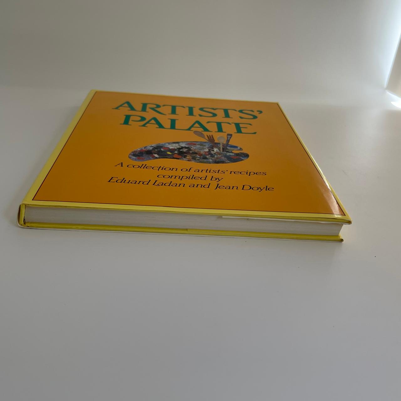 Artists’ Palate: A Collection of Artists’ Recipes - Eduard Ladan & Jean Doyle
