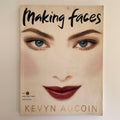 Making Faces: A Master Class in Makeup - Kevyn Aucoin