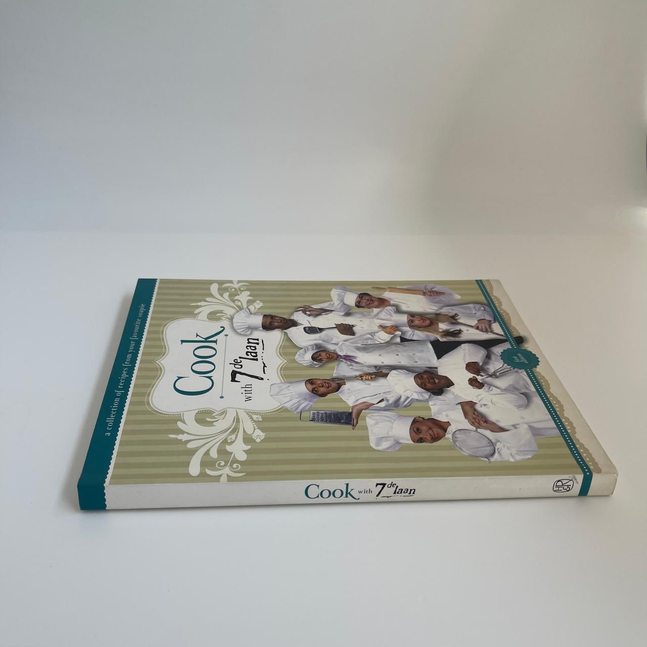 Cook with 7de Laan - Laurie Cohen (compiled from recipes featured on the South African TV soap 7de Laan)