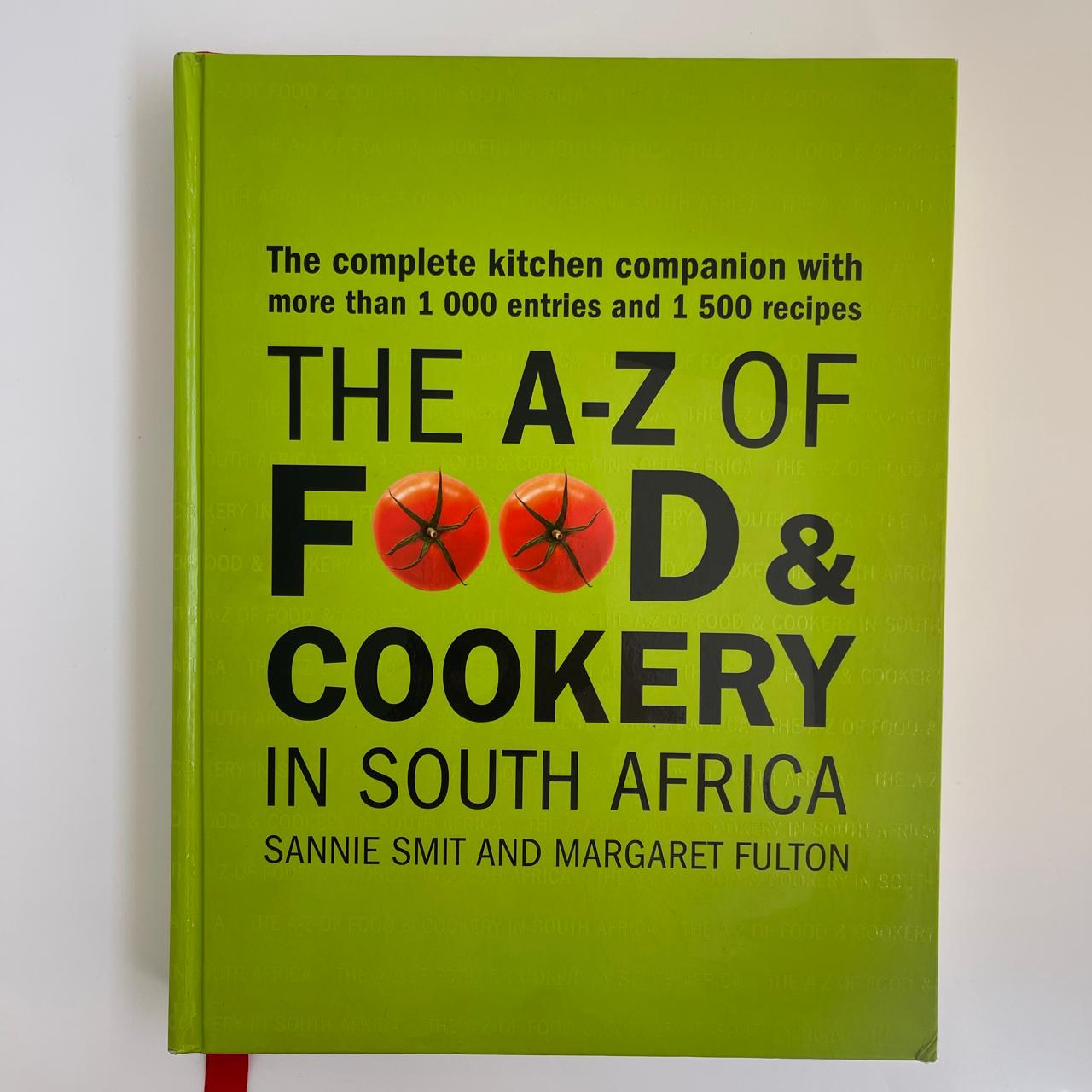 The A‑Z of Food & Cookery in South Africa - Sannie Smit & Margaret Fulton