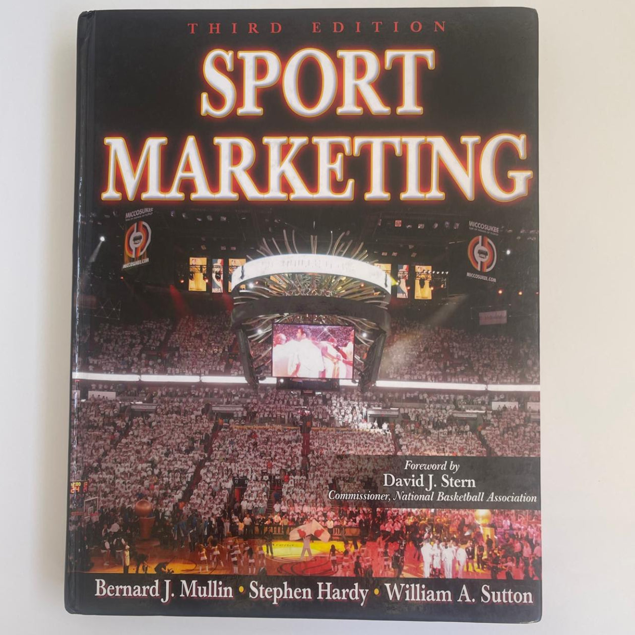 Sport Marketing (3rd Edition) – Bernard J. Mullin, Stephen Hardy & William A. Sutton