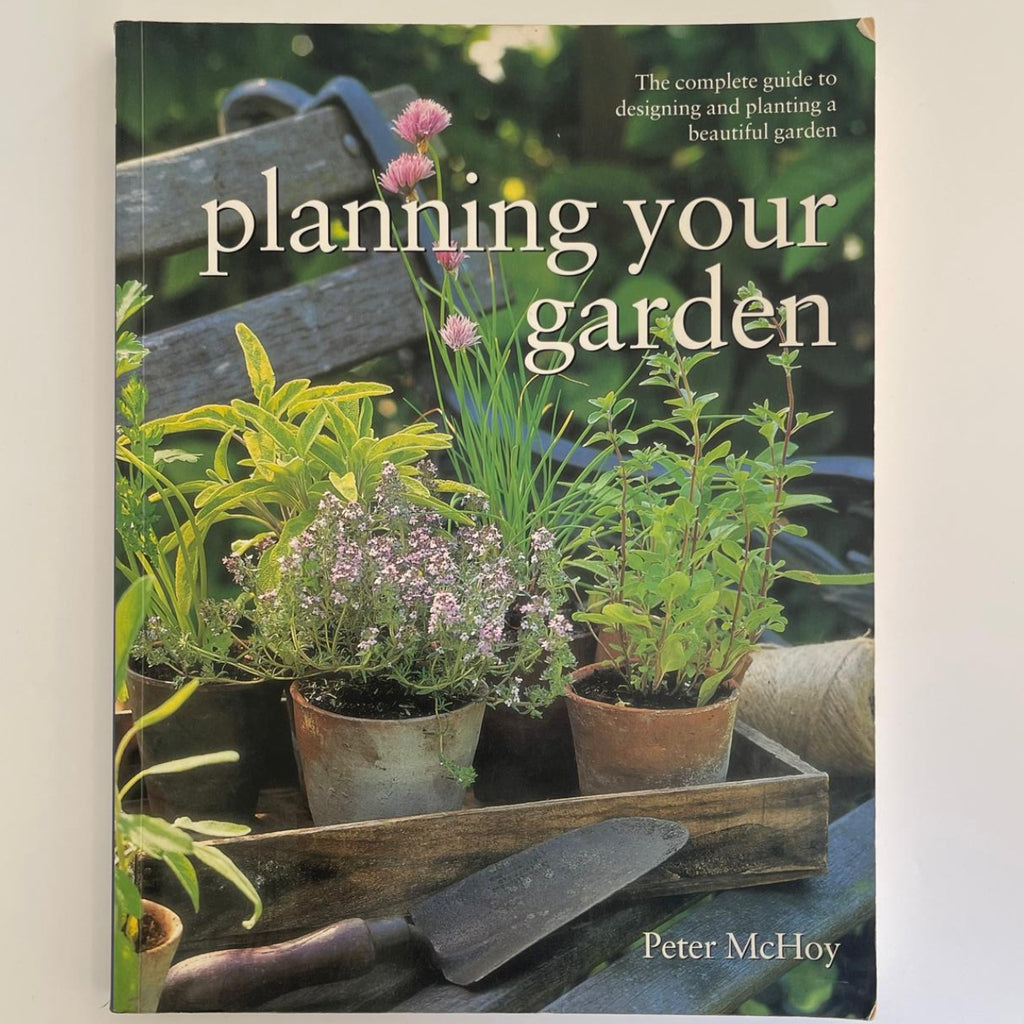 Planning Your Garden – Peter McHoy