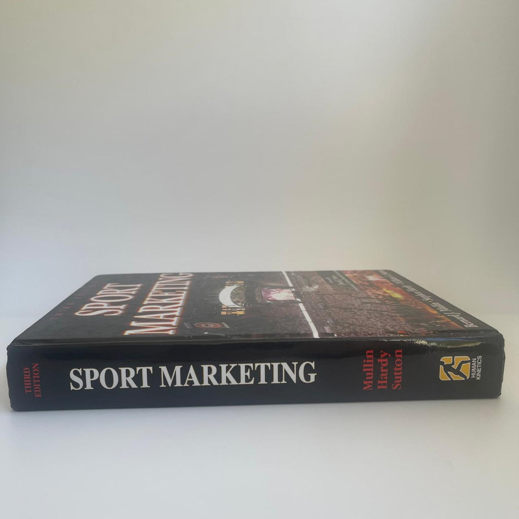 Sport Marketing (3rd Edition) – Bernard J. Mullin, Stephen Hardy & William A. Sutton