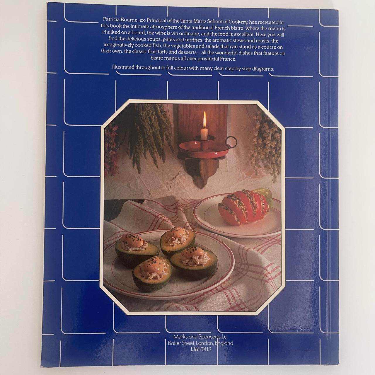 French Bistro Cookery: 100 Tested Recipes – Patricia Bourne