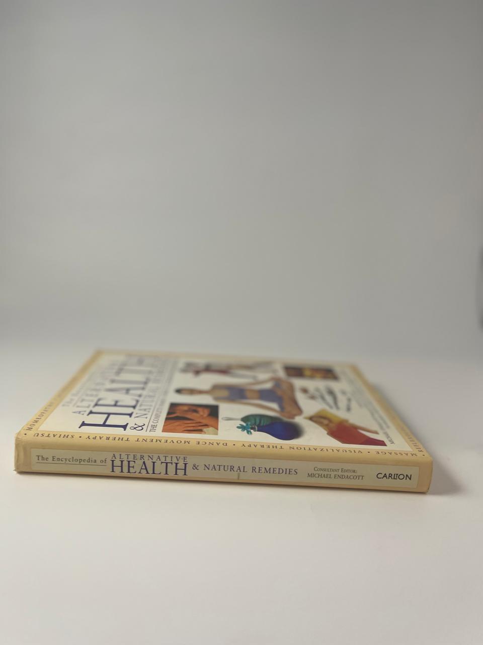 The Encyclopedia of Alternative Health & Natural Remedies