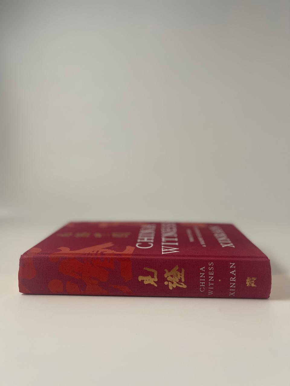 China Witness: Voices From a Silent Generation - Xinran