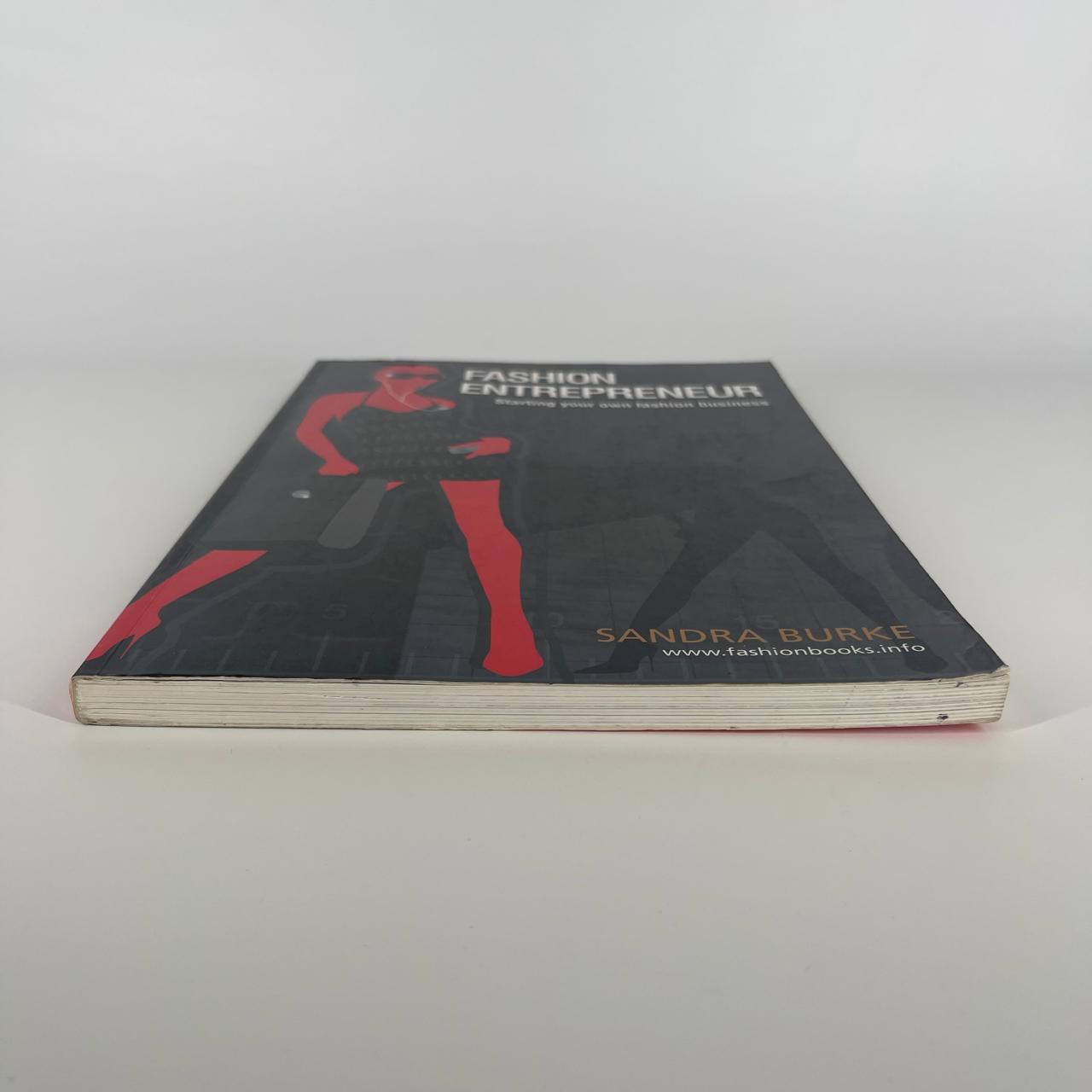 Fashion Entrepreneur: Start and Run Your Own Fashion Business