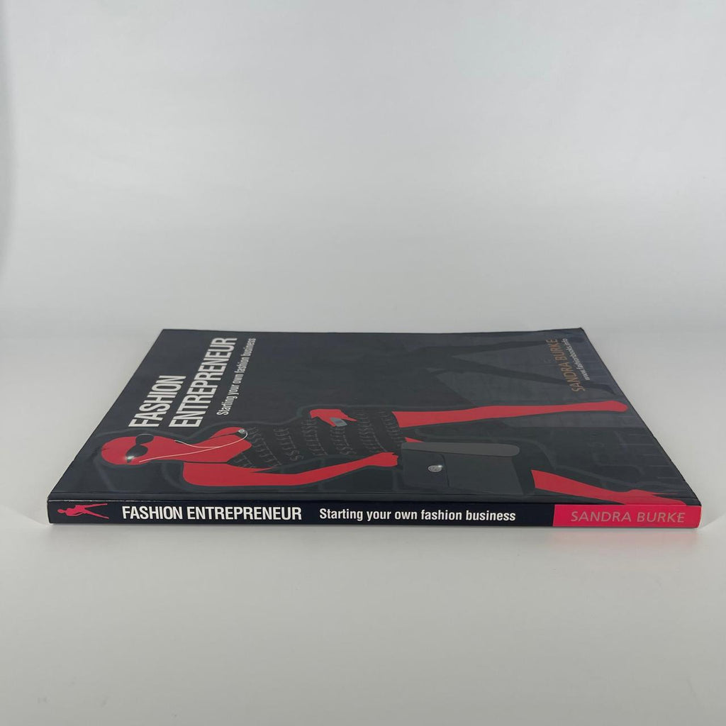 Fashion Entrepreneur: Start and Run Your Own Fashion Business