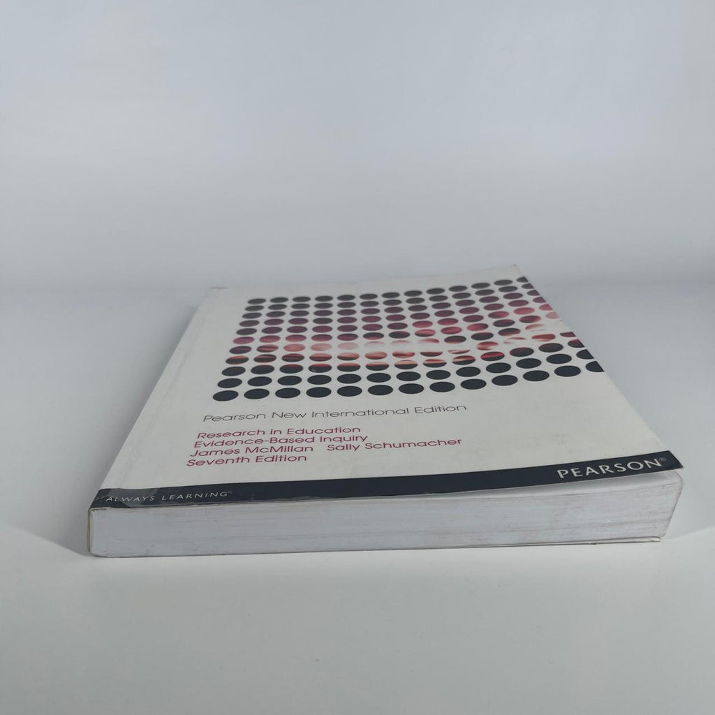 Research in Education (7th Edition) : Evidence-Based Inquiry - James H. McMillan & Sally Schumacher