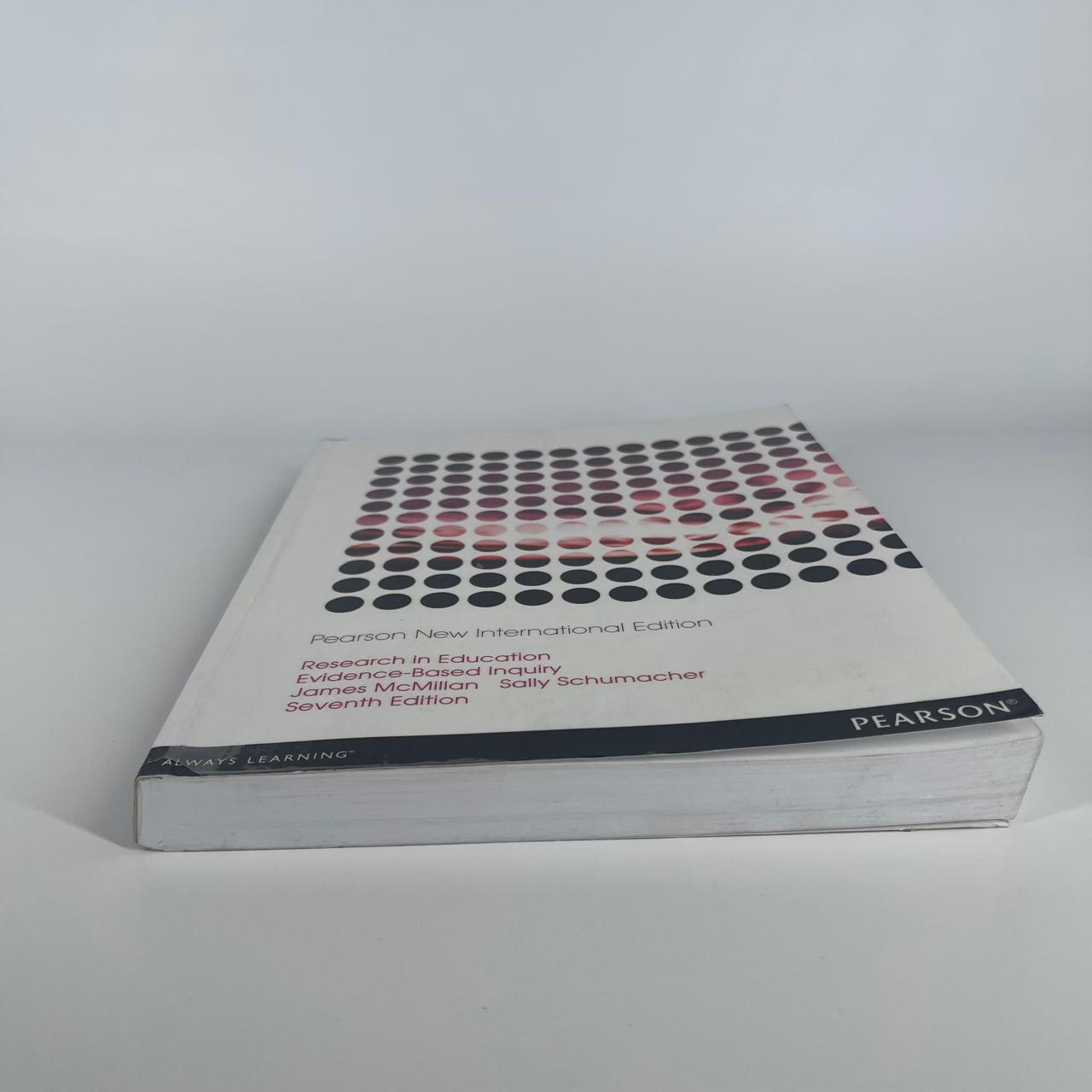 Research in Education (7th Edition) : Evidence-Based Inquiry - James H. McMillan & Sally Schumacher