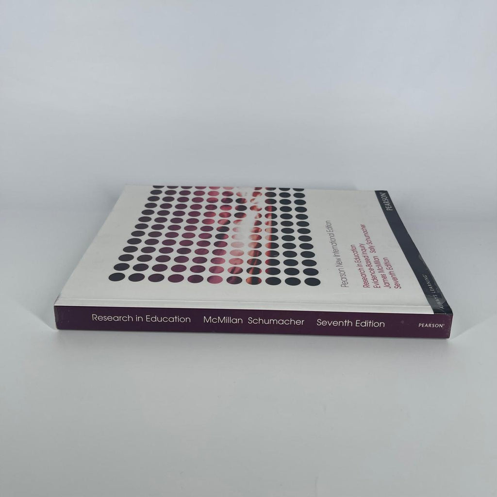 Research in Education (7th Edition) : Evidence-Based Inquiry - James H. McMillan & Sally Schumacher