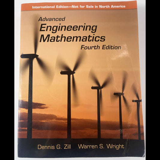 Advanced Engineering Mathematics (4th Edition) - Dennis G. Zill & Warren S. Wright