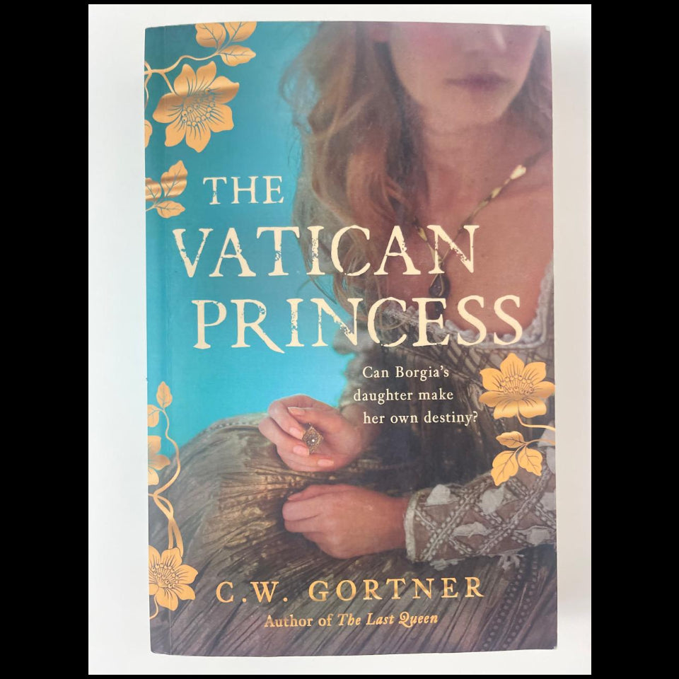 The Vatican Princess - C.W. Gortner